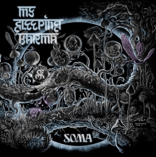 My Sleeping Karma/Soma